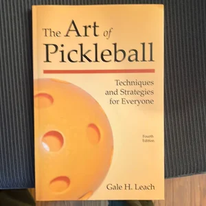 The Art of Pickleball
