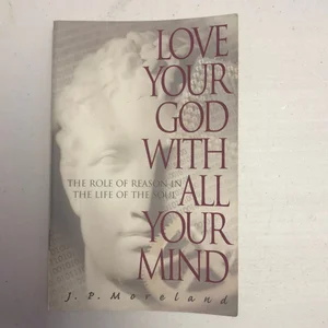 Love Your God with All Your Mind