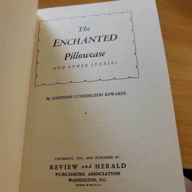 The Enchanted Pillowcase (1953 Edition)