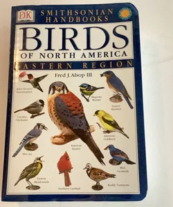 Handbooks: Birds of North America: East