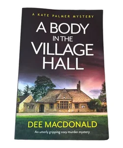 A Body in the Village Hall