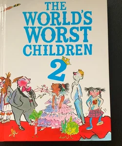 The World's Worst Children 2