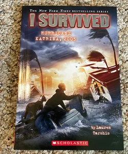 I Survived Hurricane Katrina 2005
