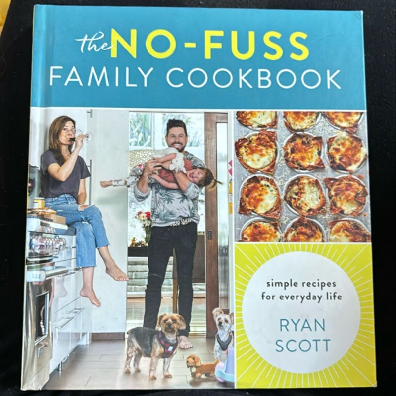 The No-Fuss Family Cookbook