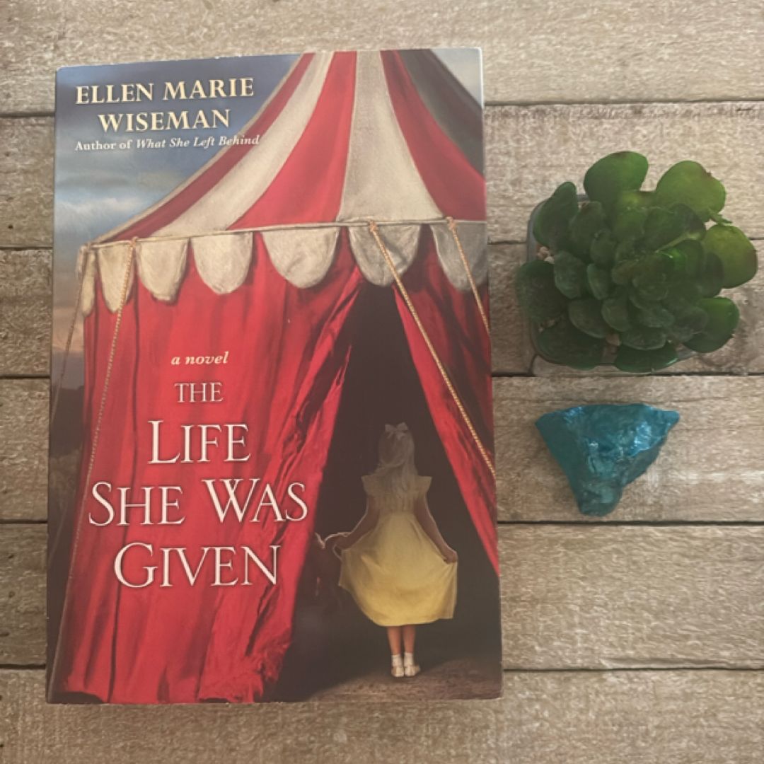 Life She Was Given The