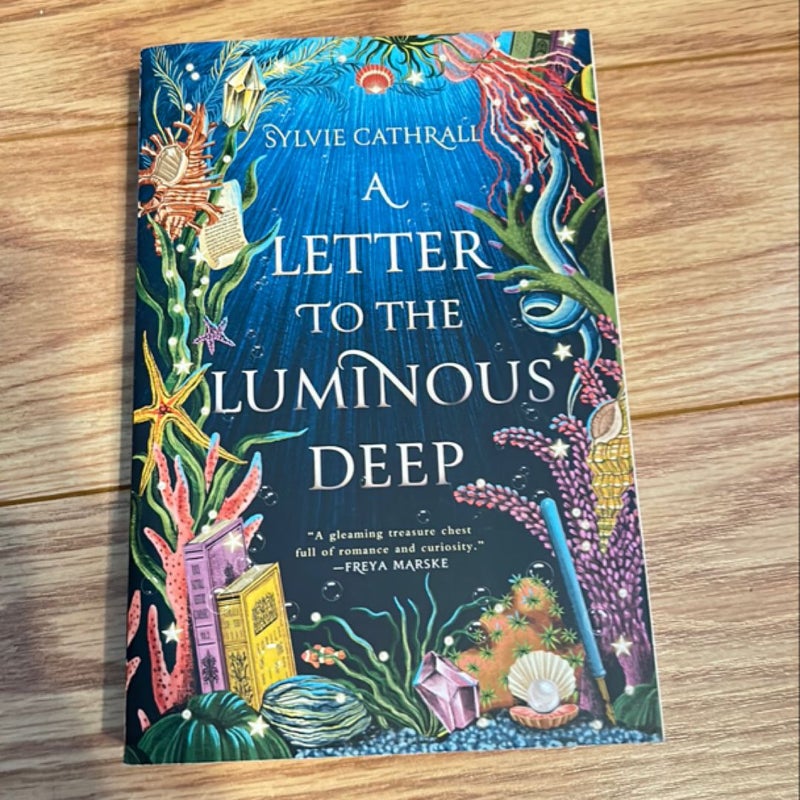 A Letter to the Luminous Deep