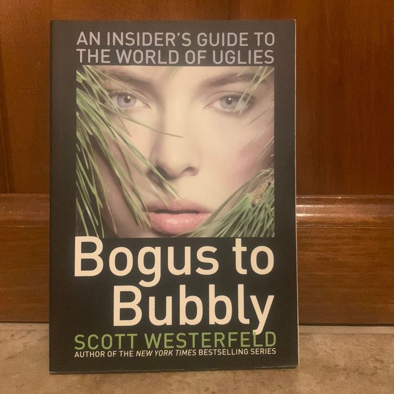 Bogus to Bubbly