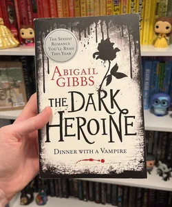 The Dark Heroine First Edition