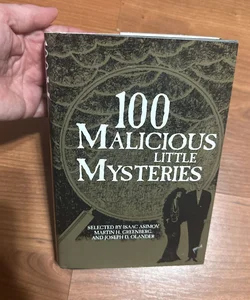 100 Malicious Little Mysteries