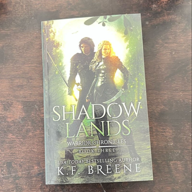 Shadow Lands (Warrior Chronicles #3)