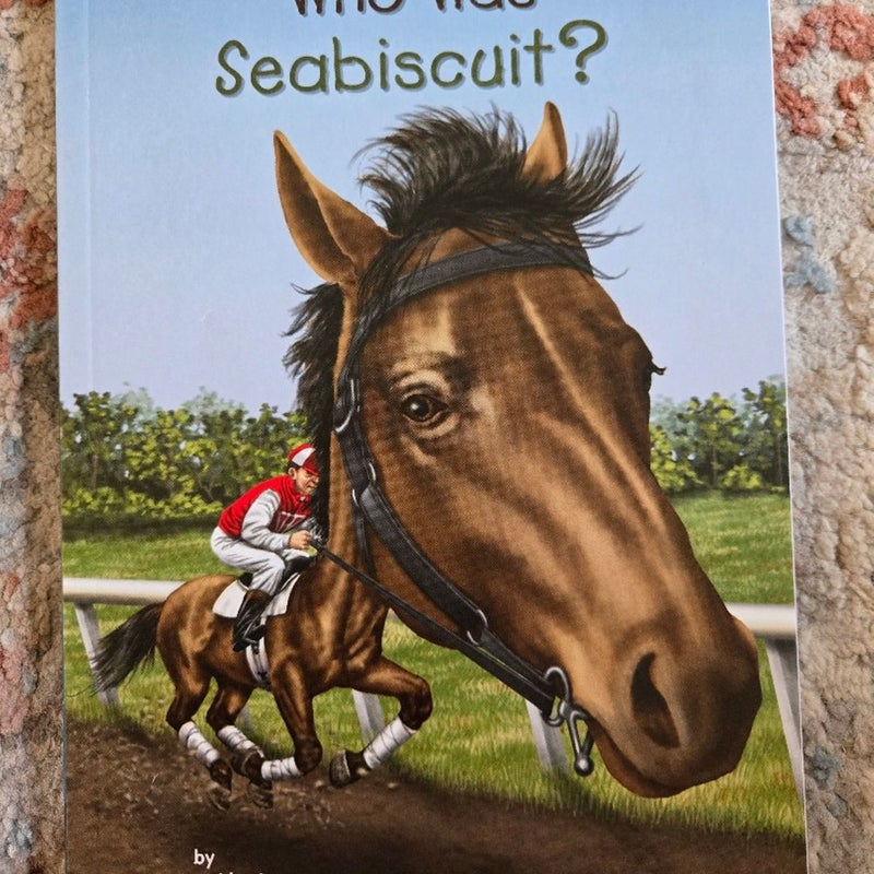 Who was Seabiscuit?