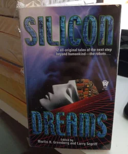 Silicon dreams