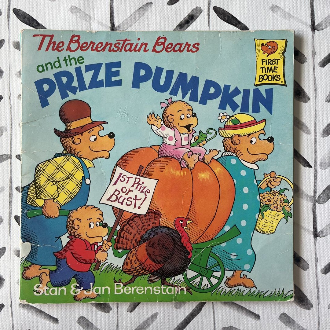 The Berenstain Bears and the Prize Pumpkin