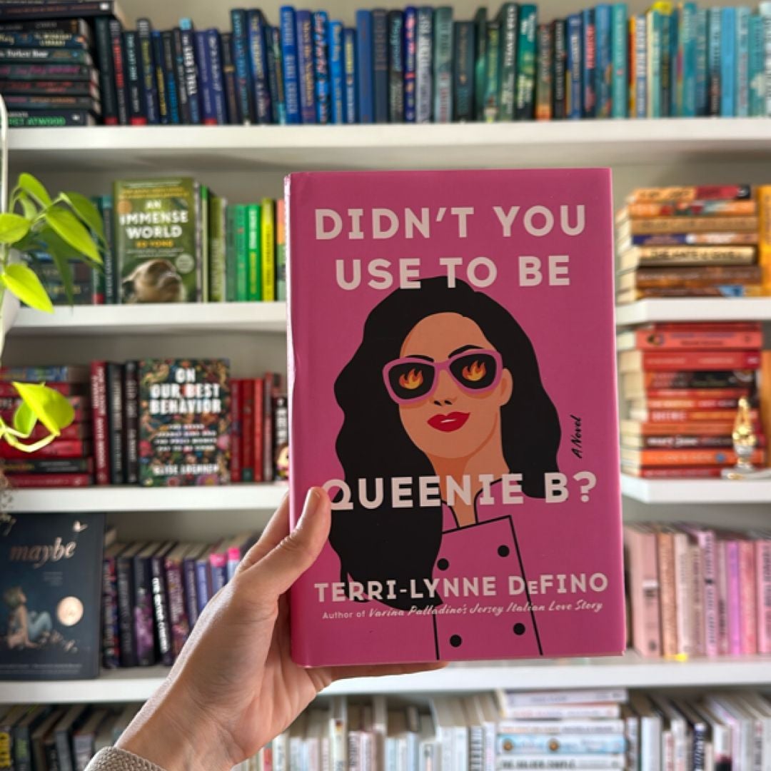 Didn't You Use to Be Queenie B?