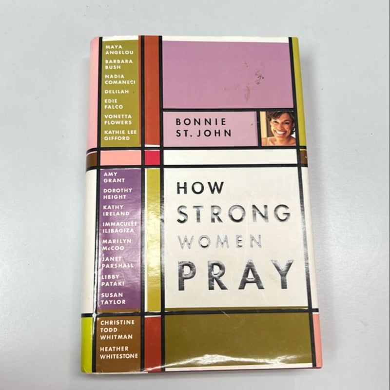 How Strong Women Pray