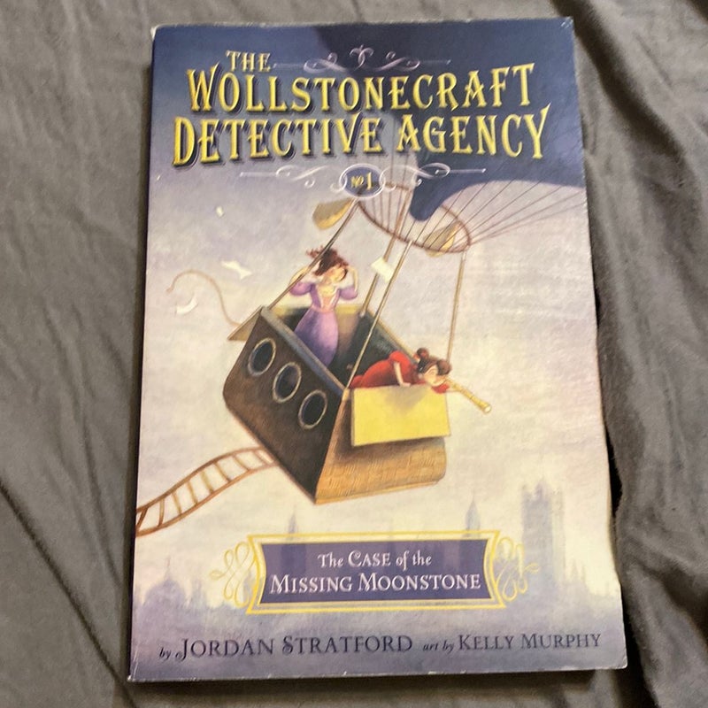 The Case of the Missing Moonstone (the Wollstonecraft Detective Agency, Book 1)