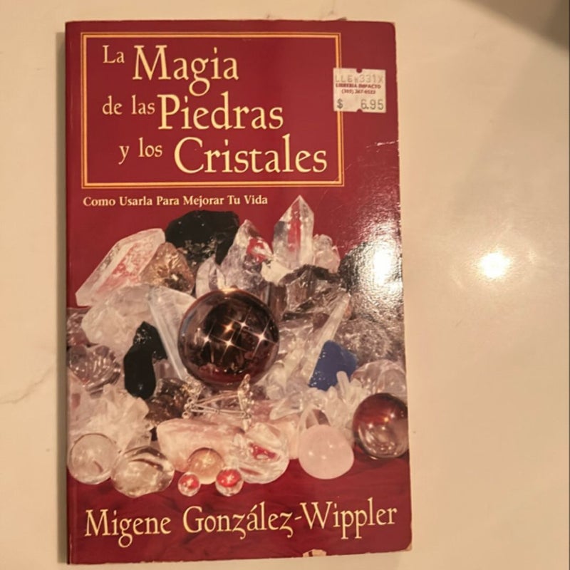 La Magia de las Piedras y los Cristales