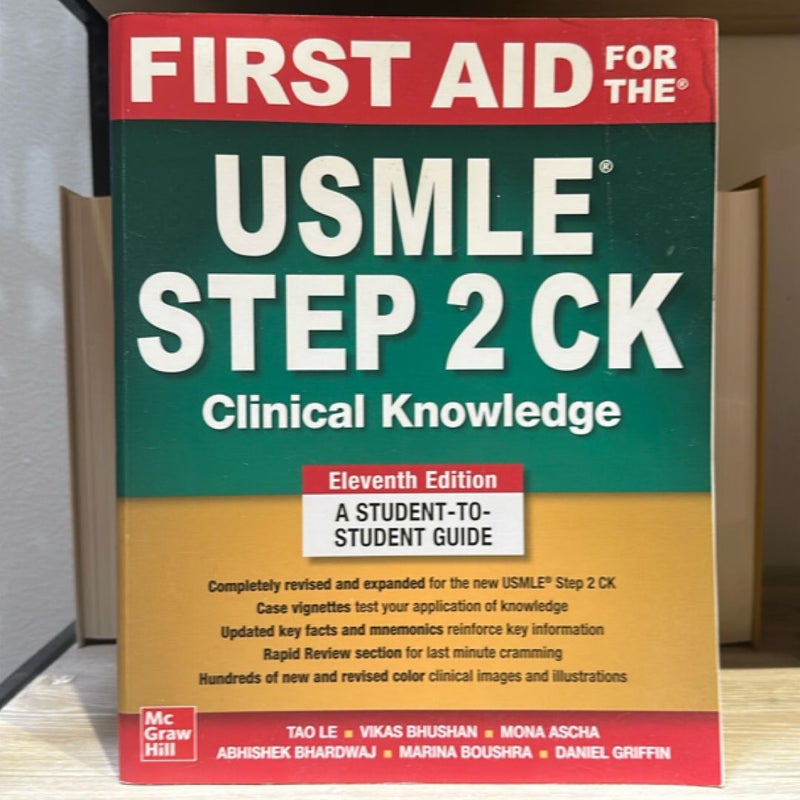 First Aid for the USMLE Step 2 CK, Eleventh Edition