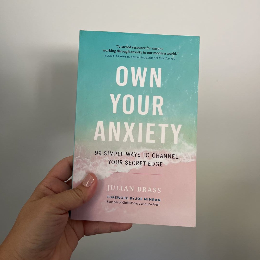 Own Your Anxiety