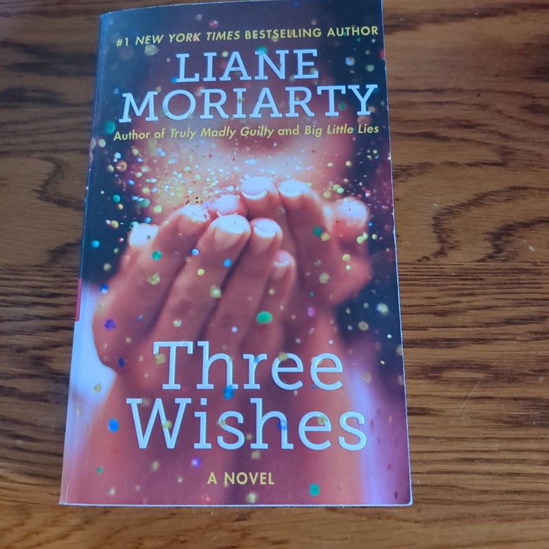 Three Wishes