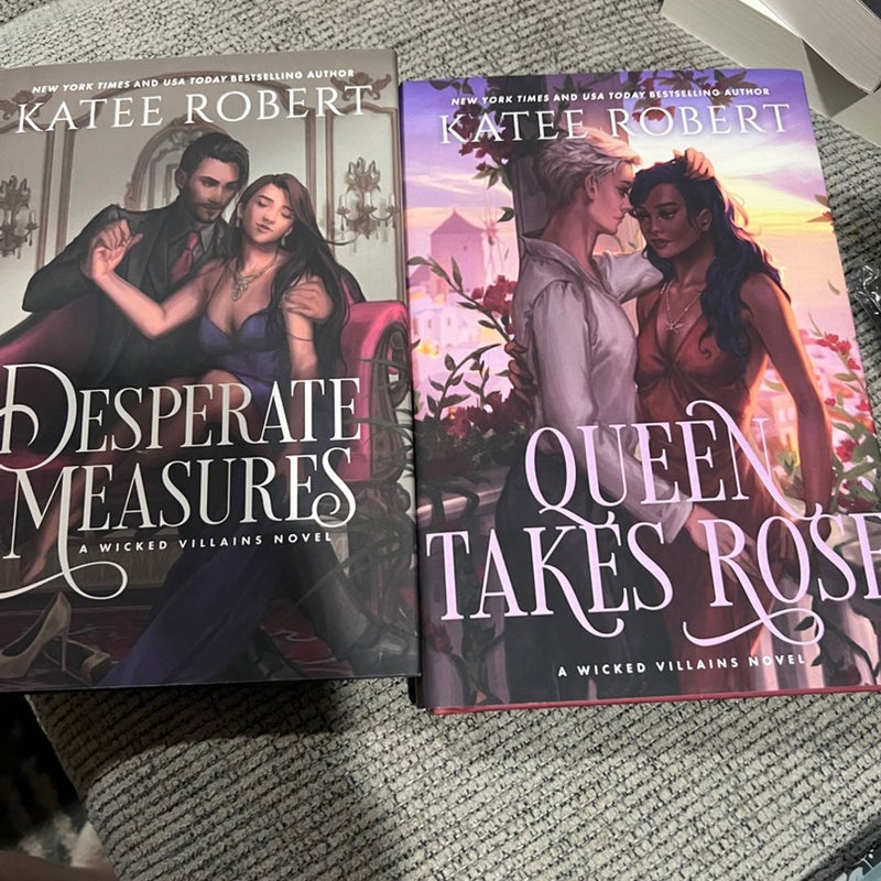 Desperate Measures & Queen Takes Rose