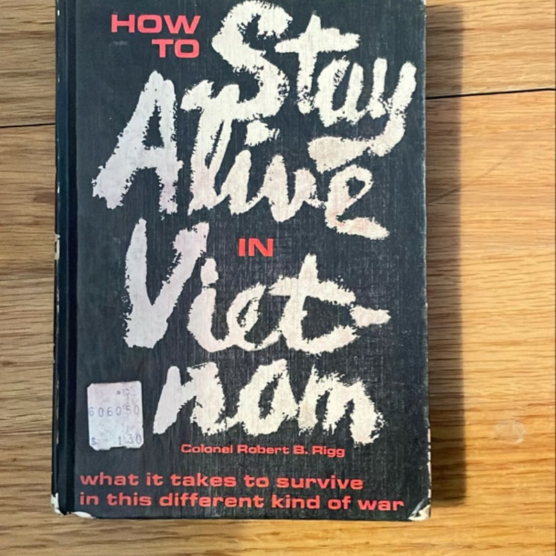 How to stay alive in Vietnam