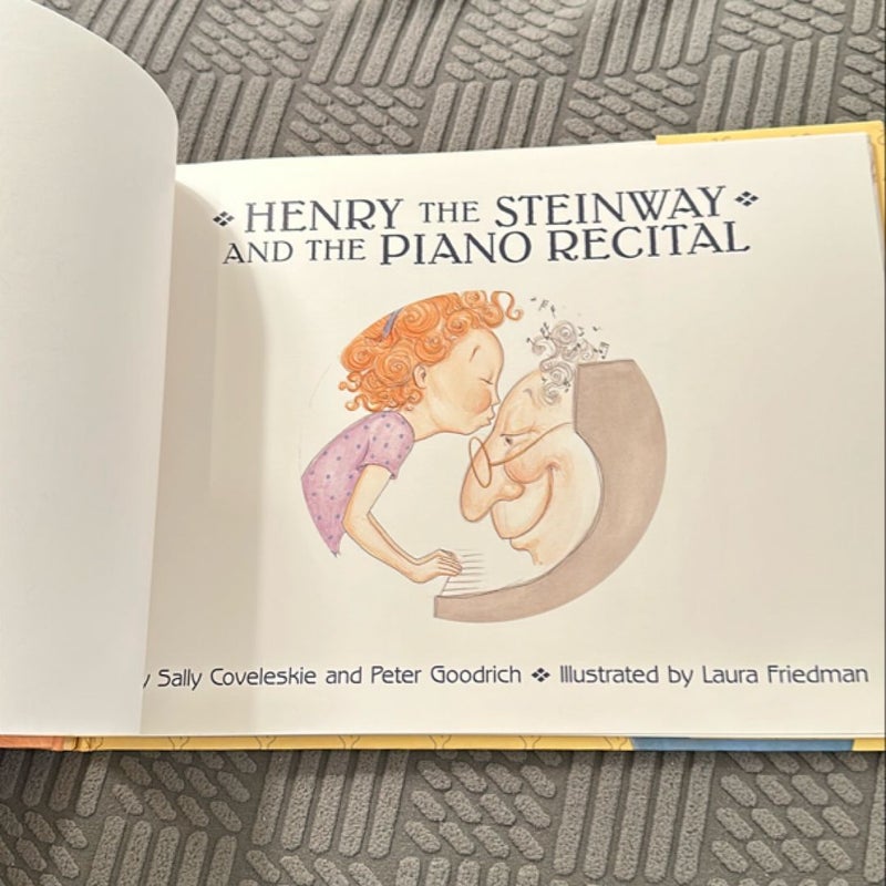 Henry the Steinway and The Piano Recital