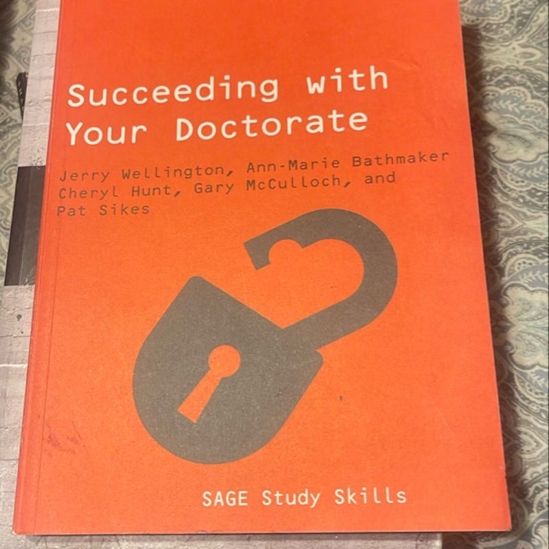 Succeeding with Your Doctorate