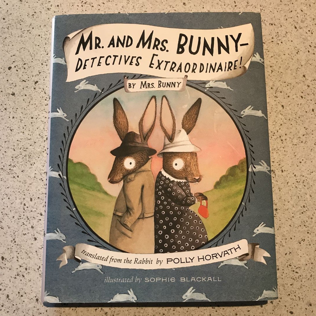 Mr. and Mrs. Bunny--Detectives Extraordinaire!