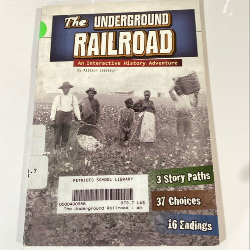 The Underground Railroad