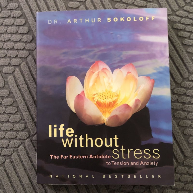 Life Without Stress