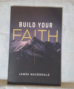 Build your faith