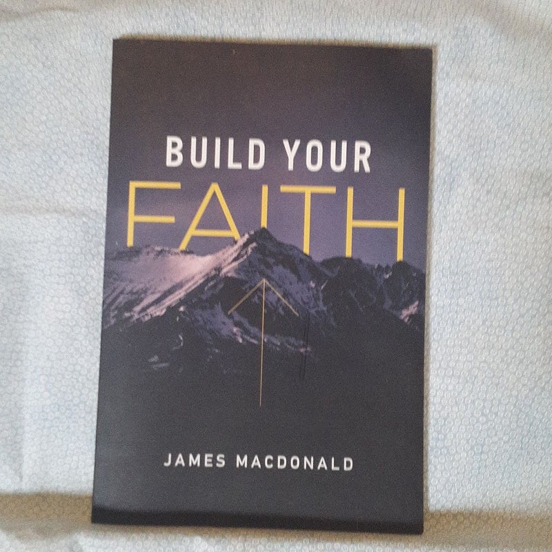 Build your faith