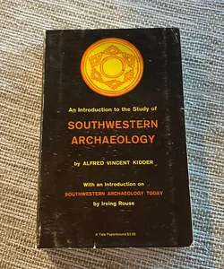 An Introduction to the Study of Southwestern Archaeology