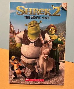 Shrek 2 The Movie Novel 