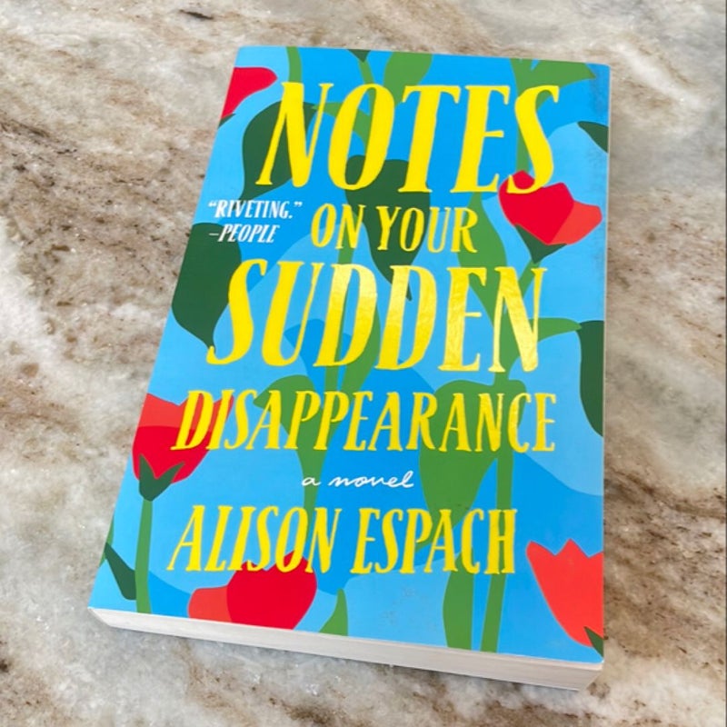 Notes on Your Sudden Disappearance