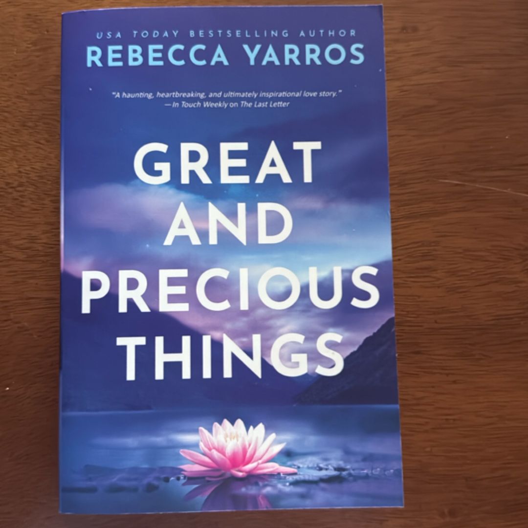 Great and Precious Things