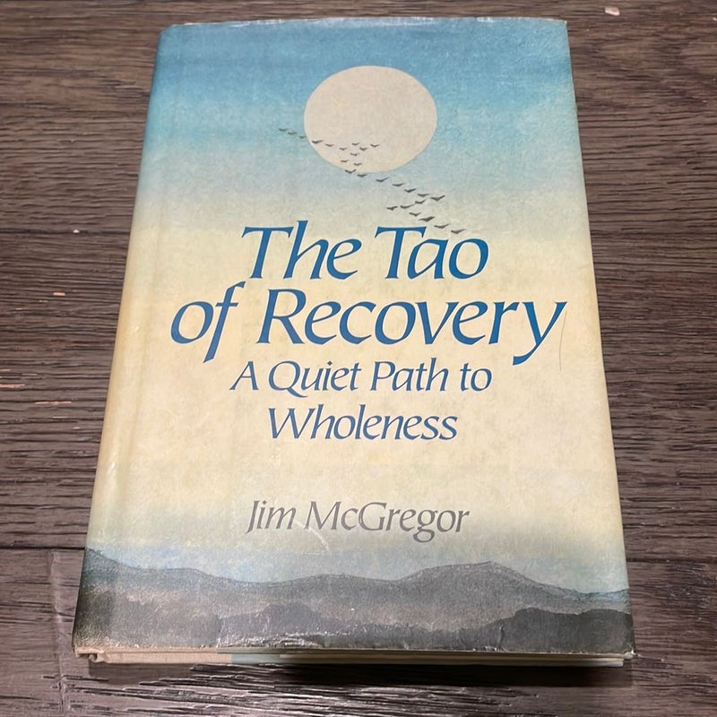 The Tao of Recovery