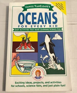 Janice VanCleave's Oceans for Every Kid