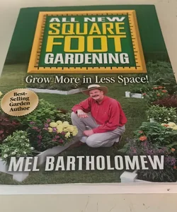 All New Square Foot Gardening 