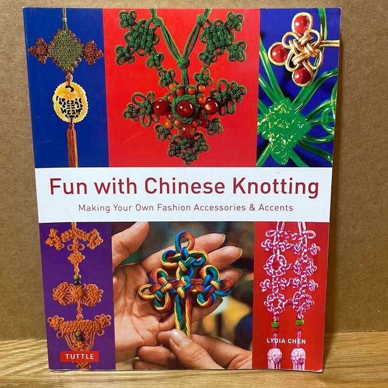 Fun with Chinese Knotting