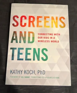 Screens and Teens