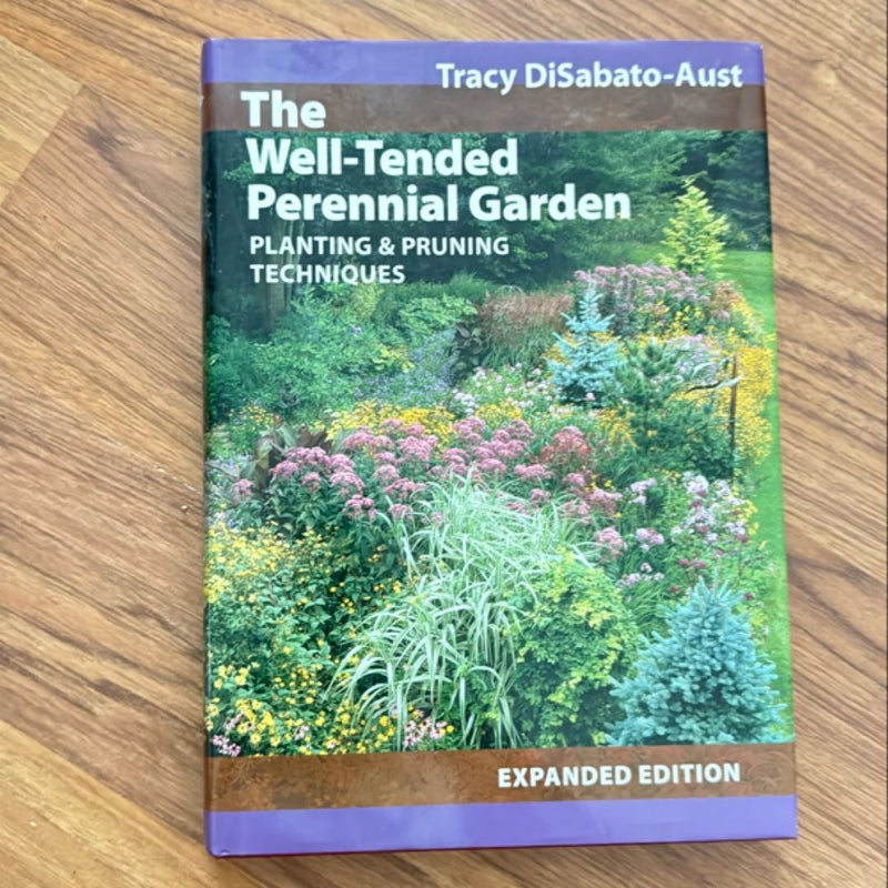 The Well-Tended Perennial Garden