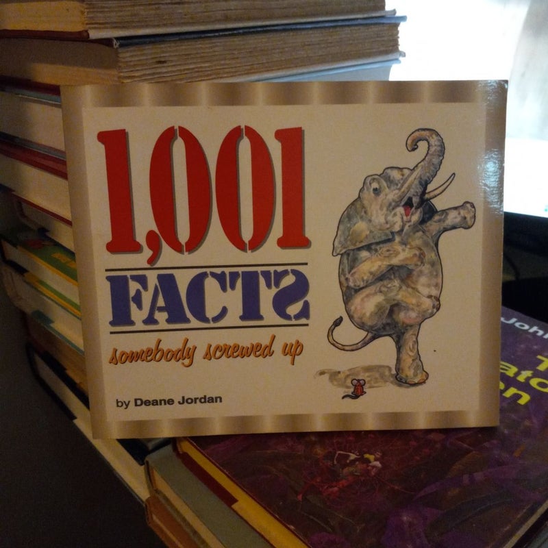 1001 facts somebody screwed up