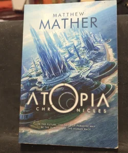 The Atopia Chronicles*