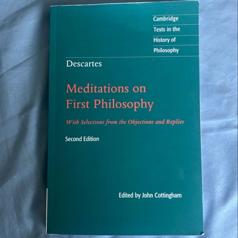 Descartes: Meditations on First Philosophy