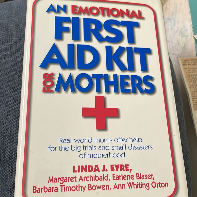 An Emotional First-Aid Kit for Mothers