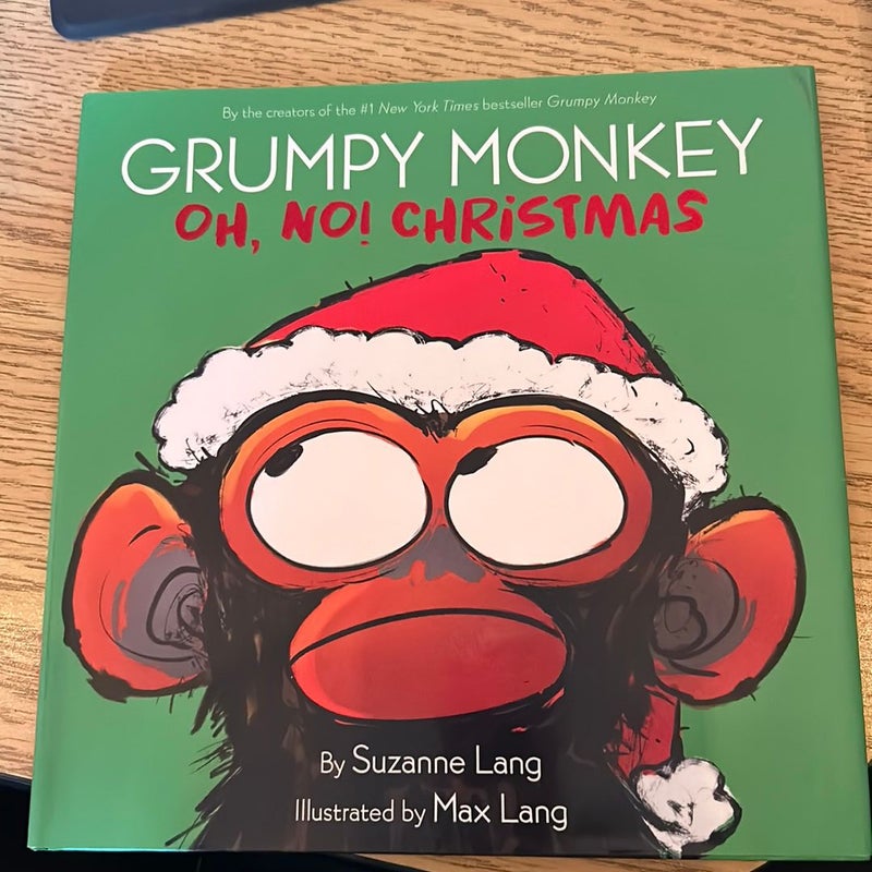 Grumpy Monkey Oh, No! Christmas