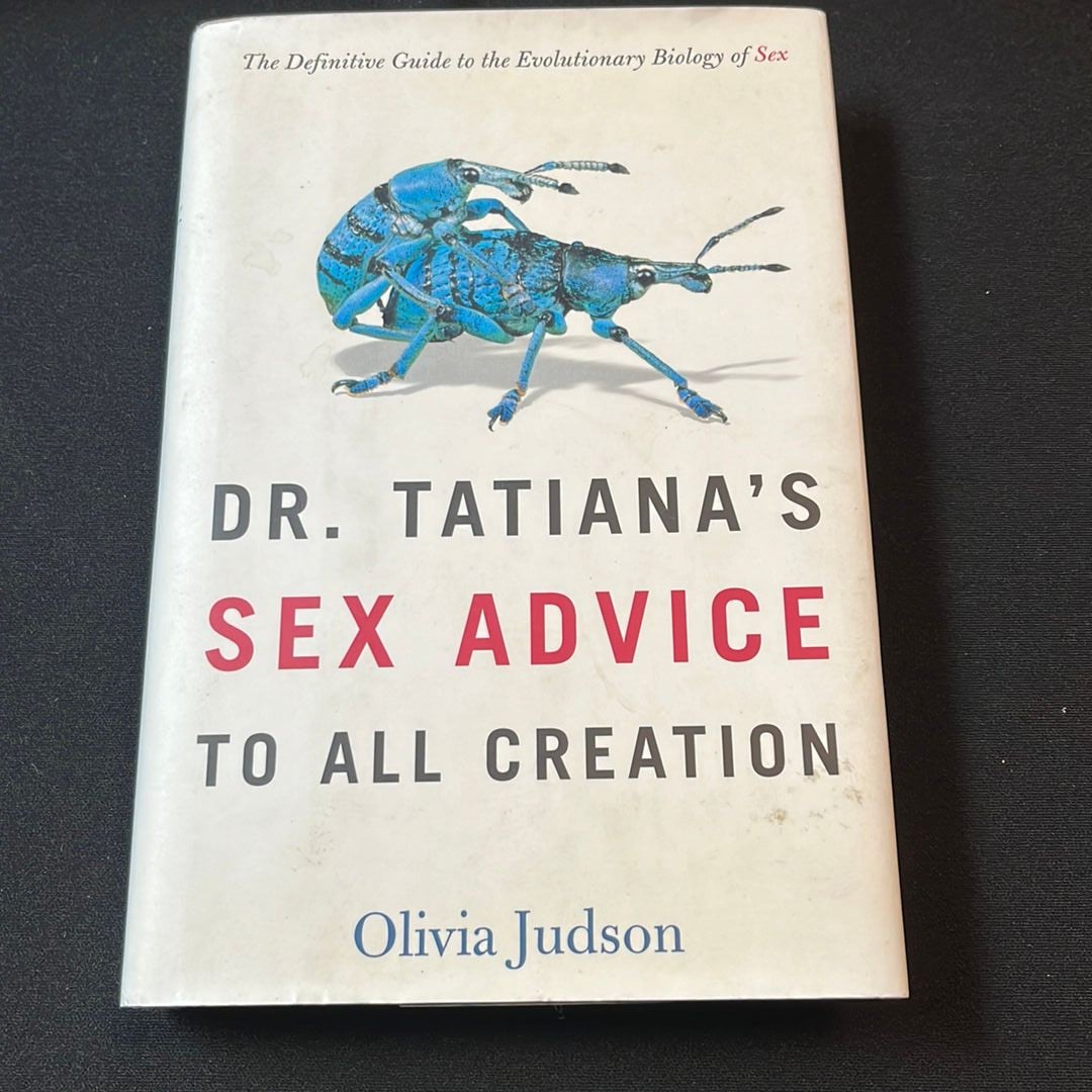 Dr. Tatiana's Sex Advice to All Creation