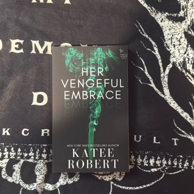 Her Vengeful Embrace